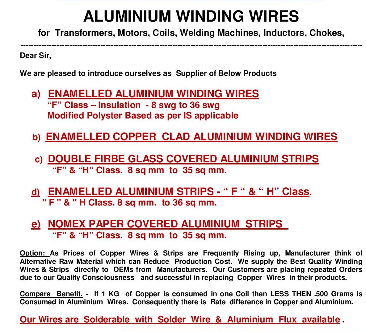 Enamelled Aluminium Winding wires ,  Strips, Fibre Glass Strips,  Uninyvin Cables, Control Panel Cables 